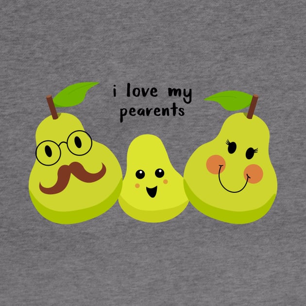 I Love My Pearents / Parents by kareemelk